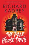The Pale House Devil di Richard Kadrey edito da Titan Publ. Group Ltd.