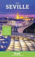 Seville di Fiona Flores Watson edito da Bradt Travel Guides