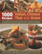1000 Indian, Chinese, Thai & Asian Recipes di Rafi Fernandez edito da Anness Publishing