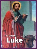 Gospel According to Luke-NRSV: 1:1-24:53 di Veritas Publications edito da VERITAS