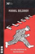 Flight di Mikhail Bulgakov edito da Nick Hern Books