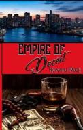 Empire of Deceit di Ravenna Black edito da Createspace Independent Publishing Platform