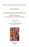 Le Triumphe Des Vertuz: Quatrieme Traite, Le Triumphe de Temperance (Bnf, Fr. 144) edito da Librarie Droz