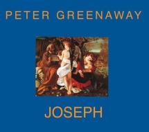 Joseph di Peter Greenaway edito da DIS VOIR