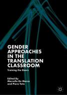 Gender Approaches in the Translation Classroom edito da Springer-Verlag GmbH