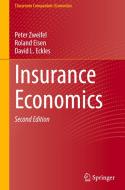 Insurance Economics di Peter Zweifel, David L. Eckles, Roland Eisen edito da Springer International Publishing