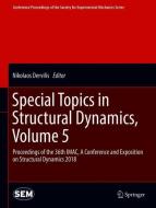 Special Topics in Structural Dynamics, Volume 5 edito da Springer International Publishing