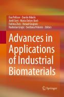 Advances In Applications Of Industrial Biomaterials edito da Springer International Publishing Ag