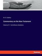Commentary on the New Testament di W. B. Godbey edito da hansebooks