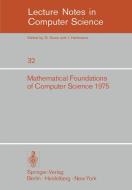 Mathematical Foundations of Computer Science 1975 edito da Springer Berlin Heidelberg