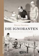 Die Ignoranten di Étienne Davodeau edito da Carlsen Verlag GmbH