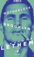 Motherless Brooklyn di Jonathan Lethem edito da Tropen
