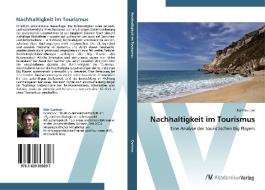 Nachhaltigkeit im Tourismus di Rolf Gurtner edito da AV Akademikerverlag
