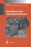 Handbuch der Getriebemotoren edito da Springer Berlin Heidelberg