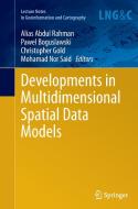 Developments in Multidimensional Spatial Data Models edito da Springer Berlin Heidelberg