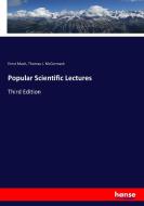 Popular Scientific Lectures di Ernst Mach, Thomas J. Mccormack edito da hansebooks