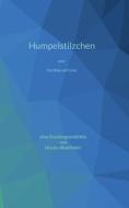 Humpelstilzchen di Ursula Wohlfahrt edito da Books on Demand