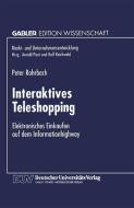 Interaktives Teleshopping edito da Deutscher Universitätsvlg