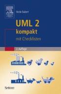 UML 2 Kompakt: Mit Checklisten di Heide Balzert edito da Spektrum Akademischer Verlag