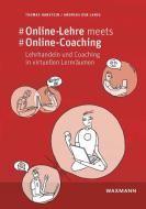 #Online-Lehre meets #Online-Coaching di Thomas Hanstein, Andreas Ken Lanig edito da Waxmann Verlag GmbH