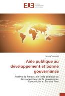 Aide publique au développement et bonne gouvernance di Daouda Sinwinde edito da Editions universitaires europeennes EUE