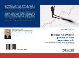 The long-run inflation protection from homeownership di Thomas Johannes Hutting edito da LAP Lambert Acad. Publ.