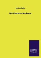 Die Gesteins-Analysen di Justus Roth edito da TP Verone Publishing