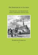 Die Dorfkirche in Sachsen edito da Eudora Verlag