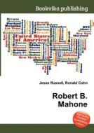 Robert B. Mahone edito da Book On Demand Ltd.