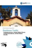 Septimus Tustin edito da Spellpress