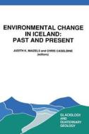 Environmental Change in Iceland: Past and Present edito da Springer Netherlands