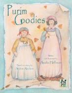 Purim Goodies di Amalia Hoffman edito da Gefen Kidz