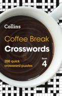 Coffee Break Crosswords Book 4 di Collins Puzzles edito da Harpercollins Publishers