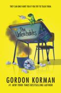 The Unteachables di Gordon Korman edito da BALZER & BRAY