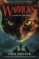 WARRIORS THE BROKEN CODE PB di HUNTER ERIN edito da HARPERCOLLINS WORLD