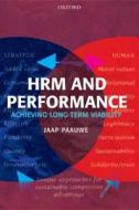 Hrm And Performance di Jaap Paauwe edito da Oxford University Press