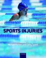 Sports Injuries di Michael Hutson edito da OUP Oxford