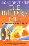 Miller's Tale di Margaret Silf edito da Darton Longman and Todd