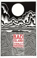 Bad Island di Stanley Donwood edito da Penguin Books Ltd