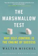 The Marshmallow Test di Walter Mischel edito da Hachette Book Group USA