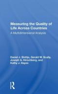 Measuring The Quality Of Life Across Countries di Daniel Slottje edito da Taylor & Francis Ltd