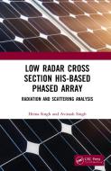 Low Radar Cross Section His-based Phased Array di Hema Singh, Avinash Singh edito da Taylor & Francis Ltd