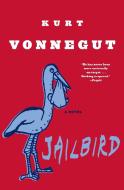 Jailbird di Kurt Vonnegut edito da DELTA
