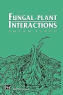 Fungal-Plant Interactions di Susan Isaac edito da Springer Netherlands