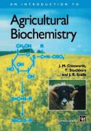 An Introduction to Agricultural Biochemistry di J. M. Chesworth, J. R. Scaife, T. Stuchbury edito da Springer Netherlands