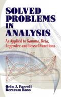 Solved Problems in Analysis di Orin J. Farrell, Bertram Ross edito da Dover Publications Inc.