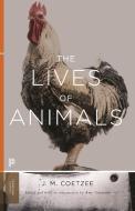 Lives of Animals di J. M. Coetzee edito da Princeton Univers. Press