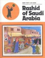 Rashid of Saudi Arabia di Zahra Freeth edito da Lutterworth Press