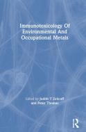 Immunotoxicology Of Environmental And Occupational Metals edito da Taylor & Francis Ltd