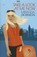 Take a Look at Me Now di Miranda Dickinson edito da ISIS Large Print Books